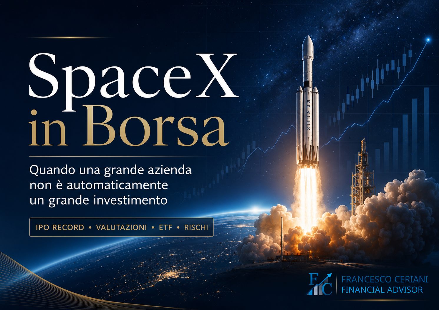 SpaceX in Borsa: quando una grande azienda non è automaticamente un grande investimento